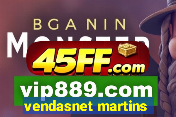 vendasnet martins